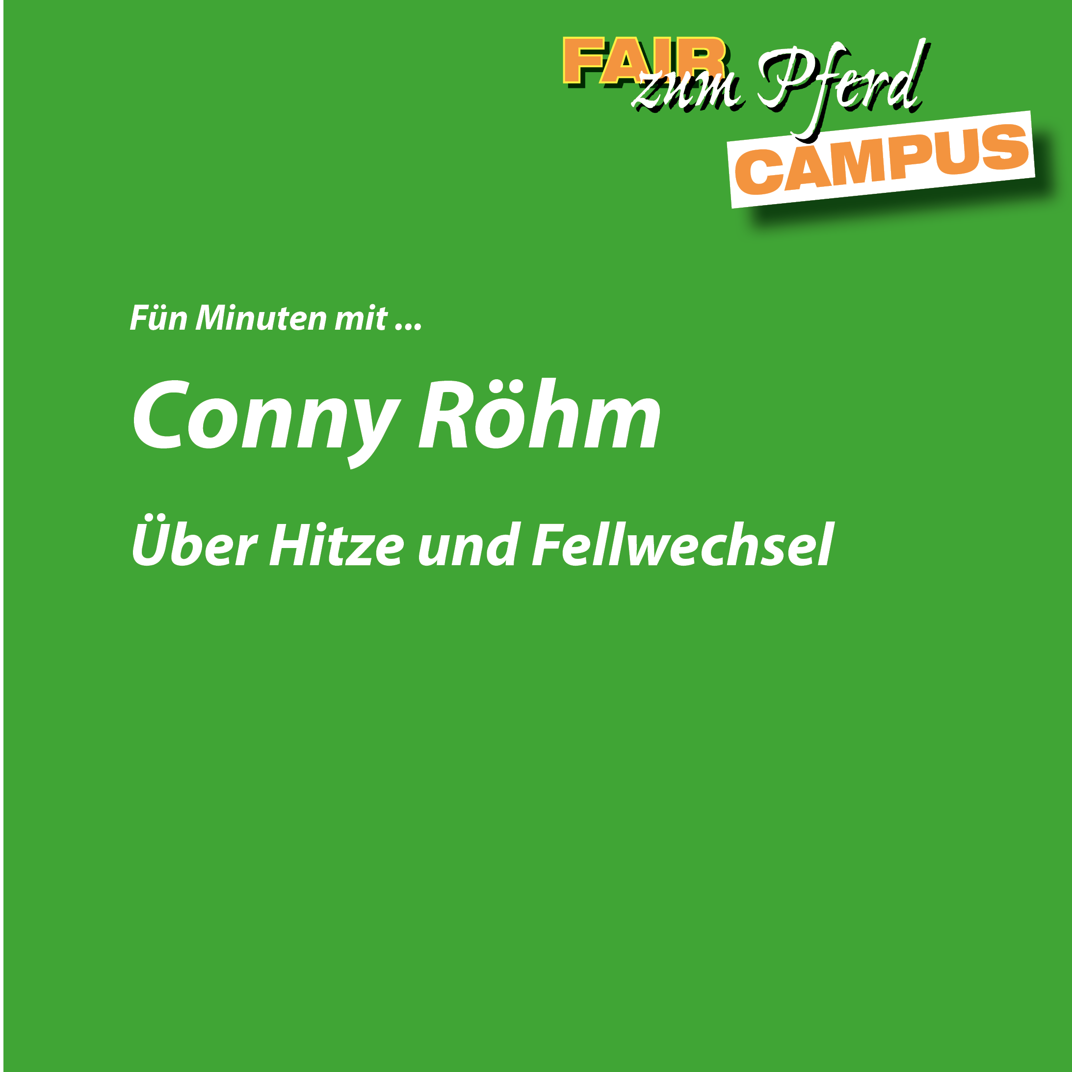 Fünf Minuten mit … Conny Röhm. Über Hitze und Fellwechsel