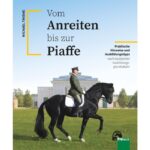Buch: "Vom Anreiten bis zur Piaffe"