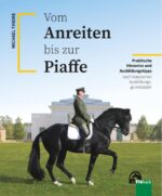 Buch: "Vom Anreiten bis zur Piaffe"
